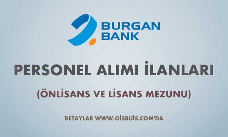 Burgan Bank 2020 Şubat Ayı Personel Alımı