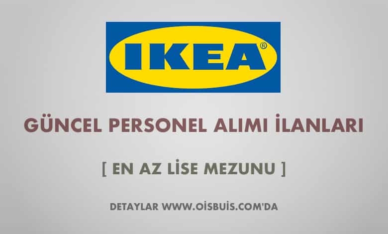 IKEA Türkiye 2020 Mart Ayı Personel Alımı