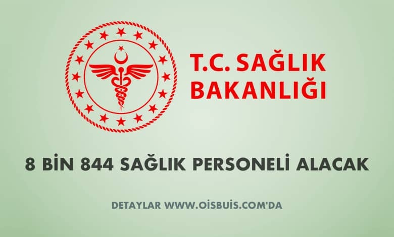 Sağlık Bakanlığı 8 Bin 844 Sağlık Personeli Alacak
