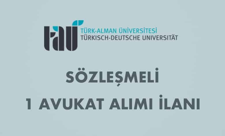 Türk-Alman Üniversitesi Sözleşmeli 1 Avukat Alımı