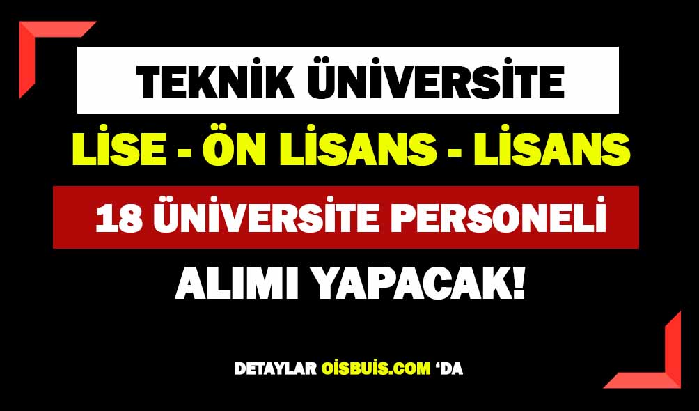 İskenderun Teknik Üniversitesi 18 Personel Alımı Yapacak!