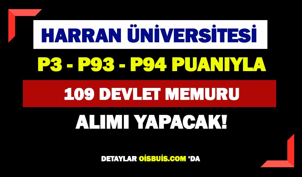 Harran Üniversitesi 109 Sözleşmeli Personel Alımı