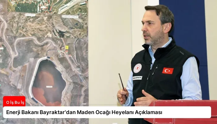 Enerji Bakanı Bayraktar’dan Maden Ocağı Heyelanı Açıklaması