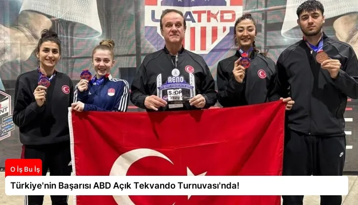 Türkiye’nin Başarısı ABD Açık Tekvando Turnuvası’nda!