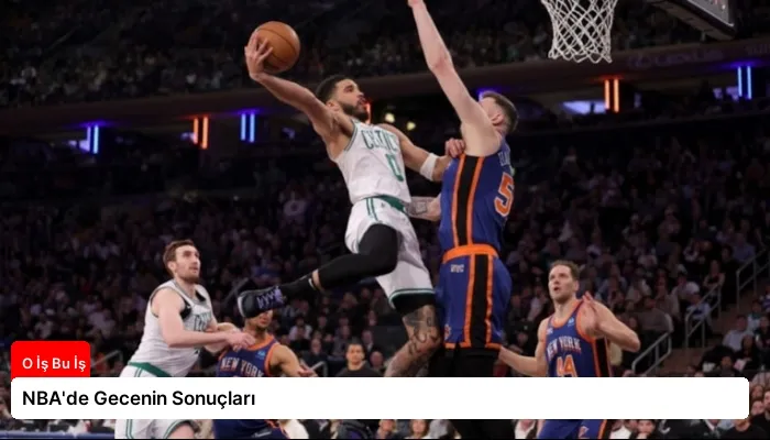 NBA’de Gecenin Sonuçları