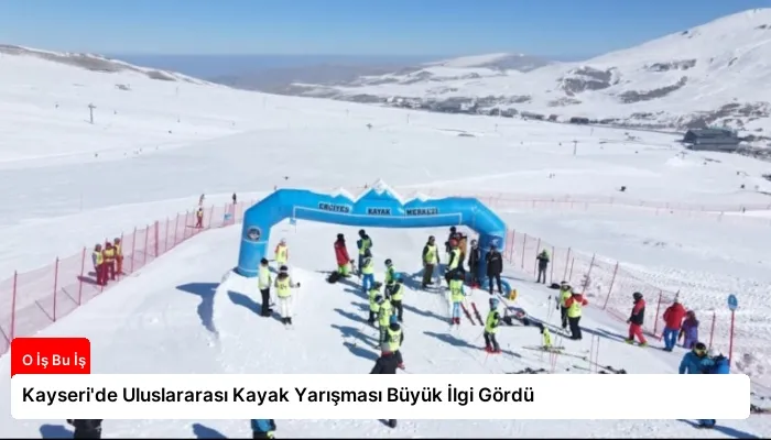 Kayseri’de Uluslararası Kayak Yarışması Büyük İlgi Gördü