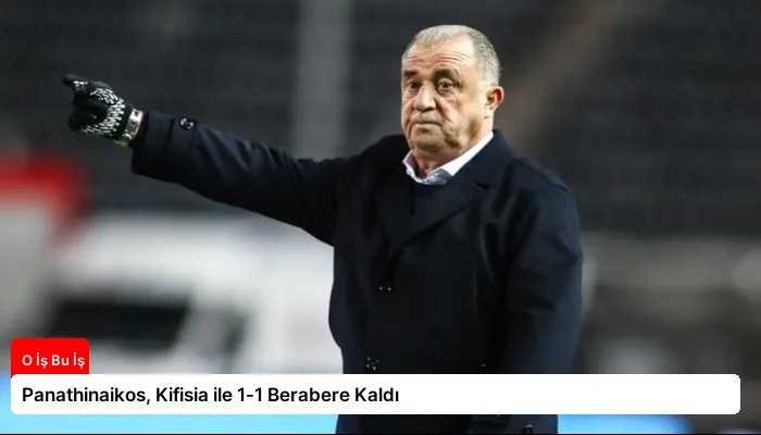 Panathinaikos, Kifisia ile 1-1 Berabere Kaldı