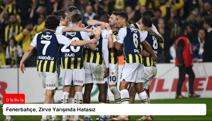 Fenerbahçe, Zirve Yarışında Hatasız