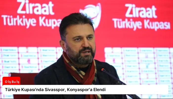 Türkiye Kupası’nda Sivasspor, Konyaspor’a Elendi
