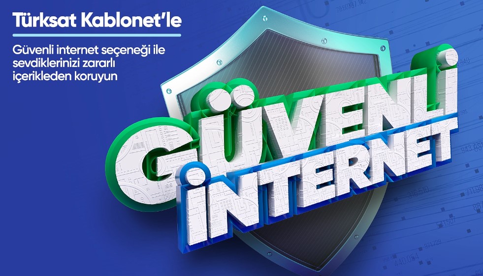 Türksat Kablonet İle İnternet Deneyiminde Yenilik ve Güvence