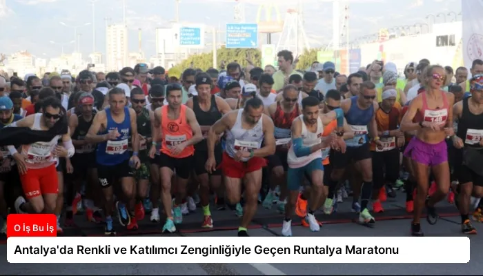 Antalya’da Renkli ve Katılımcı Zenginliğiyle Geçen Runtalya Maratonu
