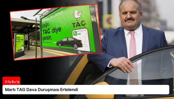 Martı TAG Dava Duruşması Ertelendi