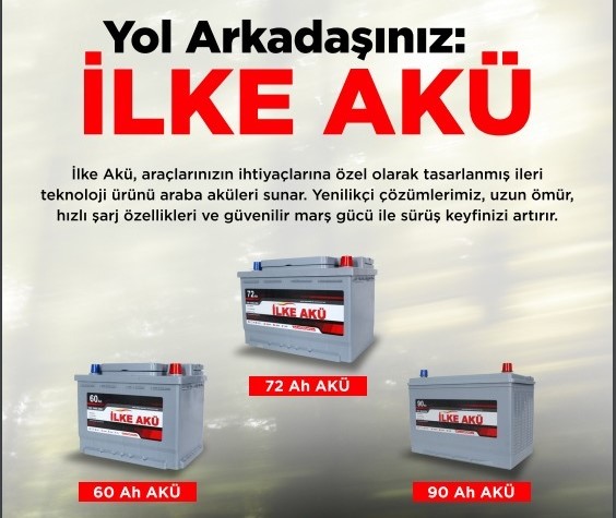 İlke Akü Güvenli Yolculukların Adresi