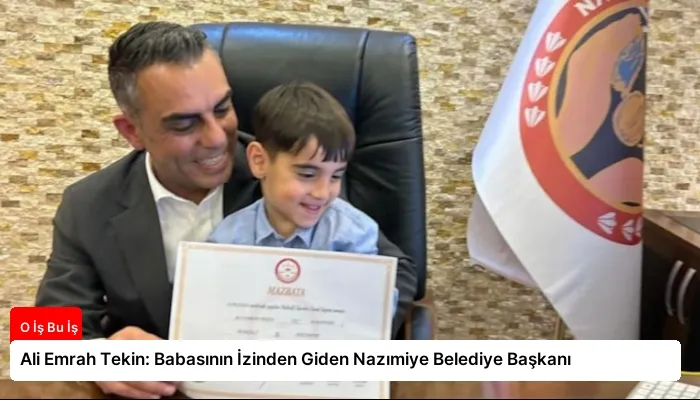 Ali Emrah Tekin: Babasının İzinden Giden Nazımiye Belediye Başkanı