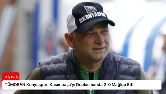TÜMOSAN Konyaspor, Kasımpaşa’yı Deplasmanda 2-0 Mağlup Etti