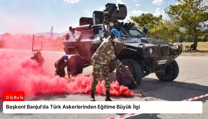 Başkent Banjul’da Türk Askerlerinden Eğitime Büyük İlgi