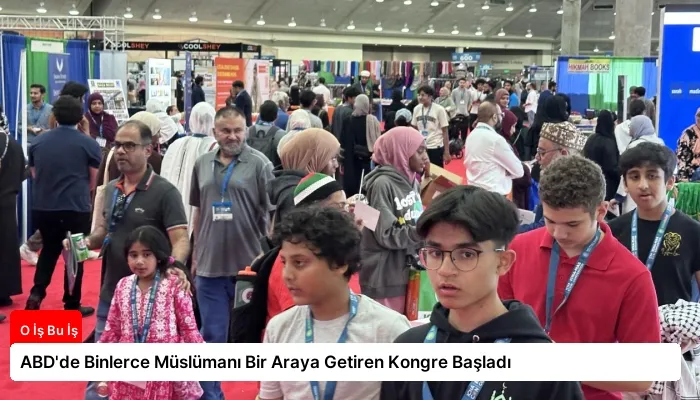 ABD’de Binlerce Müslümanı Bir Araya Getiren Kongre Başladı