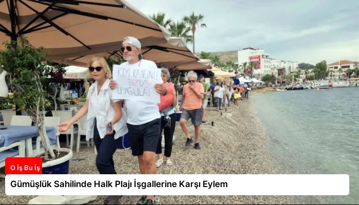 Gümüşlük Sahilinde Halk Plajı İşgallerine Karşı Eylem
