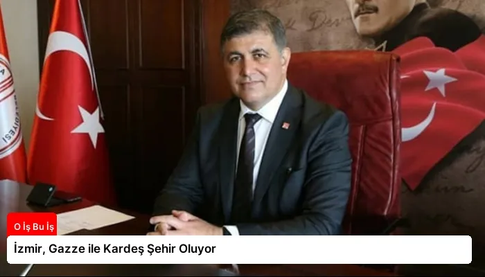 İzmir, Gazze ile Kardeş Şehir Oluyor