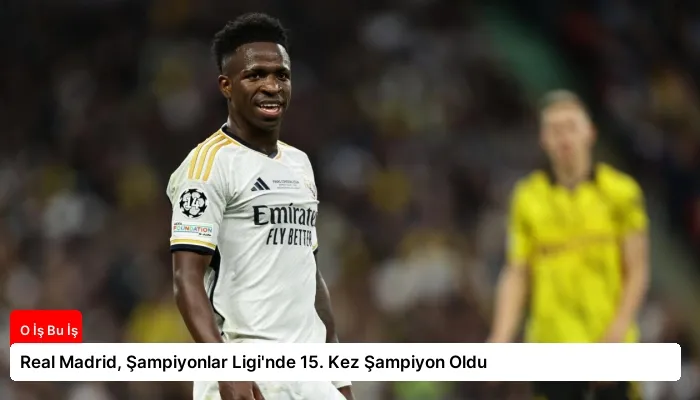 Real Madrid, Şampiyonlar Ligi’nde 15. Kez Şampiyon Oldu