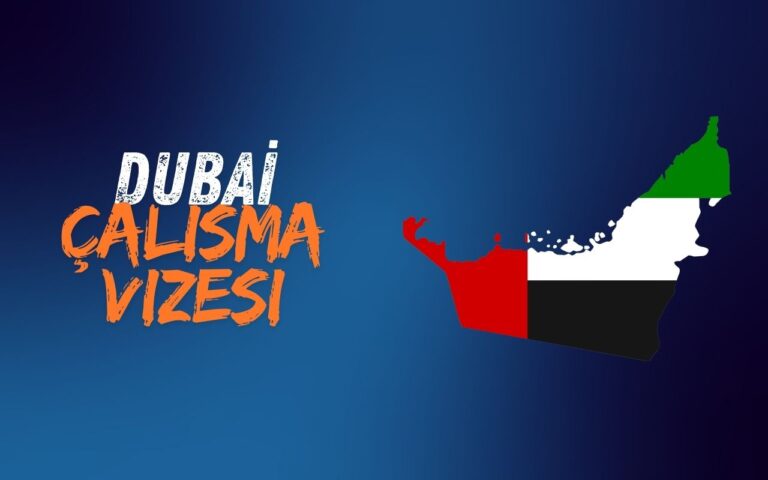 Dubai Çalışma Vizesi Nedir ve Nasıl Alınır