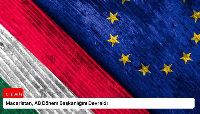 Macaristan, AB Dönem Başkanlığını Devraldı