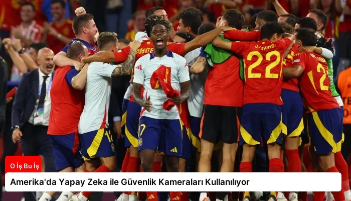 Amerika’da Yapay Zeka ile Güvenlik Kameraları Kullanılıyor