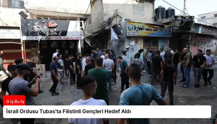 İsrail Ordusu Tubas’ta Filistinli Gençleri Hedef Aldı