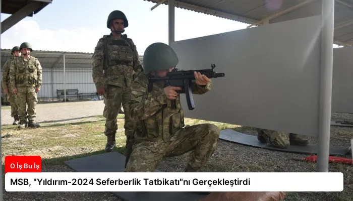 MSB, “Yıldırım-2024 Seferberlik Tatbikatı”nı Gerçekleştirdi