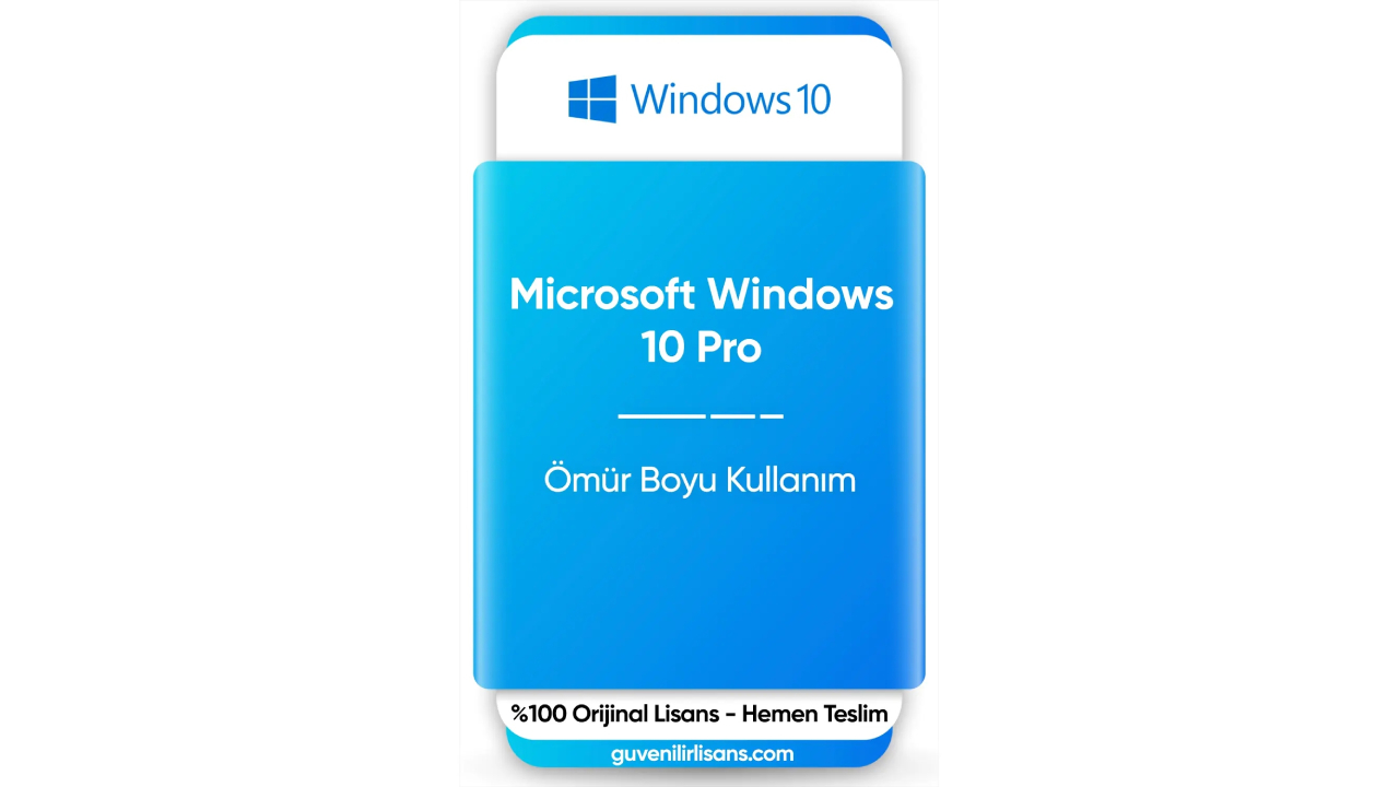 Windows 10 Lisans Kurulumunda Kaliteli ve Uygun Fiyatlı Seçenekler