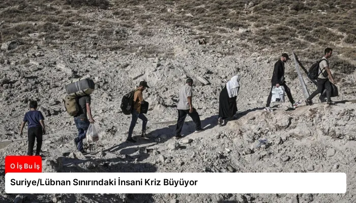 Suriye/Lübnan Sınırındaki İnsani Kriz Büyüyor