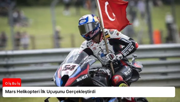 Mars Helikopteri İlk Uçuşunu Gerçekleştirdi