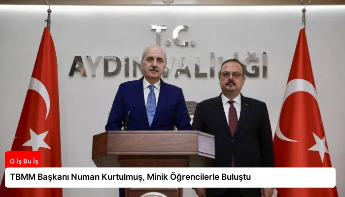 TBMM Başkanı Numan Kurtulmuş, Minik Öğrencilerle Buluştu