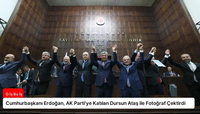 Cumhurbaşkanı Erdoğan, AK Parti’ye Katılan Dursun Ataş ile Fotoğraf Çektirdi