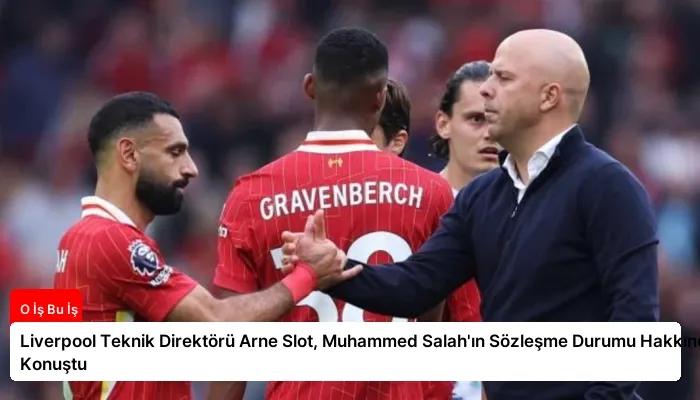 Liverpool Teknik Direktörü Arne Slot, Muhammed Salah’ın Sözleşme Durumu Hakkında Konuştu