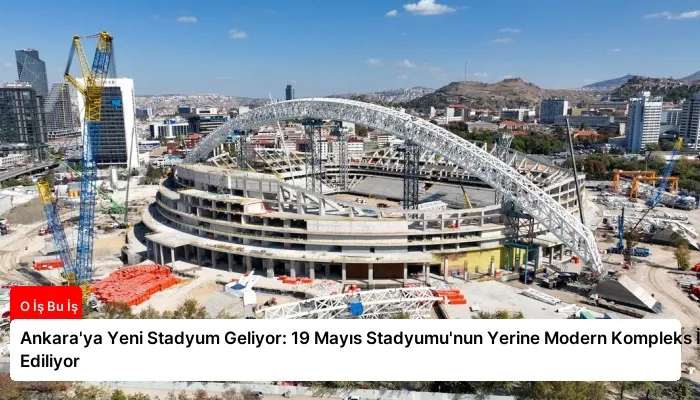 Ankara’ya Yeni Stadyum Geliyor: 19 Mayıs Stadyumu’nun Yerine Modern Kompleks İnşa Ediliyor