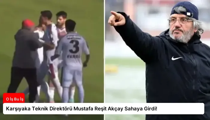 Karşıyaka Teknik Direktörü Mustafa Reşit Akçay Sahaya Girdi!