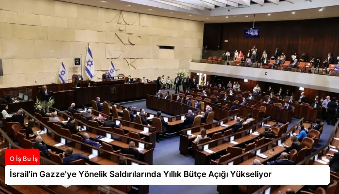 İsrail’in Gazze’ye Yönelik Saldırılarında Yıllık Bütçe Açığı Yükseliyor