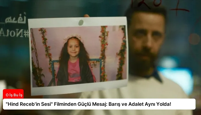 “Hind Receb’in Sesi” Filminden Güçlü Mesaj: Barış ve Adalet Aynı Yolda!