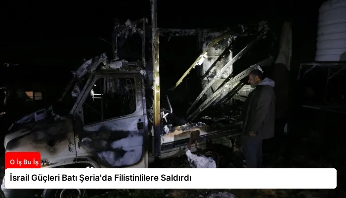 İsrail Güçleri Batı Şeria’da Filistinlilere Saldırdı