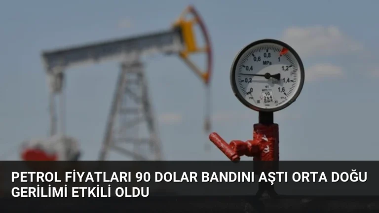 Petrol Fiyatları 90 Dolar Bandını Aştı Orta Doğu Gerilimi Etkili Oldu